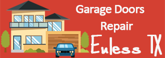 Garage Doors Repair Euless TX